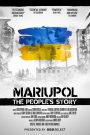 Mariupol: The People’s Story