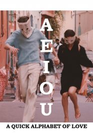 A E I O U – A Quick Alphabet of Love