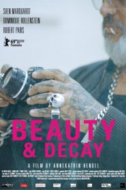 Beauty & Decay