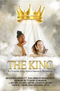 The King: A Christmas Story from a Heavenly Perspective