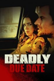 Deadly Due Date