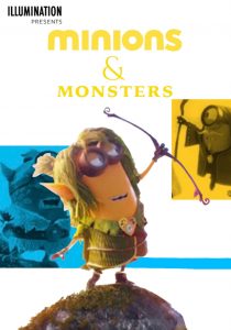 Minions and Monsters