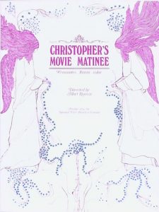 Christopher’s Movie Matinee