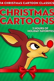 Christmas Cartoons: 14 Christmas Cartoon Classics – 2 Hours of Holiday Favorites