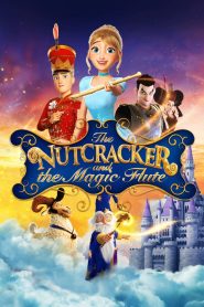 The Nutcracker and The Magic Flute