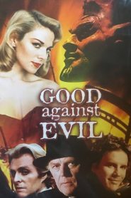 Good Against Evil