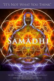 Samadhi Part 2: It’s Not What You Think