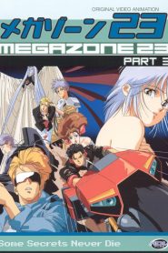 Megazone 23 III – Part 1 – The Awakening of Eve