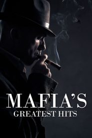 Mafia’s Greatest Hits