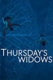 Thursday’s Widows