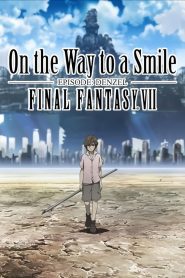 Final Fantasy VII: On the Way to a Smile – Episode Denzel