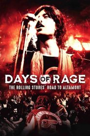 Days of Rage: The Rolling Stones’ Road to Altamont