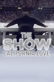 THE SHOW: California Love