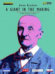 Anton Bruckner – A Giant in the Making