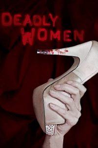 Deadly Women