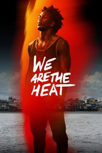 We Are the Heat