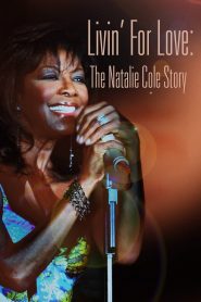 Livin’ for Love: The Natalie Cole Story
