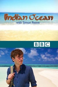 Indian Ocean with Simon Reeve