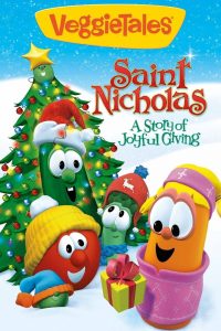 VeggieTales: Saint Nicholas – A Story of Joyful Giving