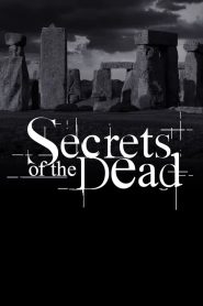 Secrets of the Dead