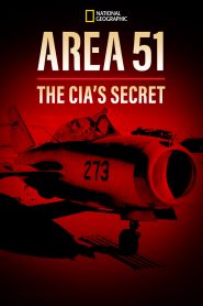 Area 51: The CIA’s Secret