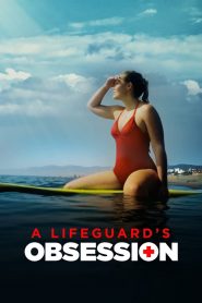 A Lifeguard’s Obsession