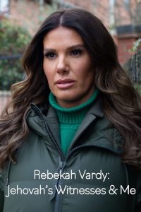 Rebekah Vardy: Jehovah’s Witnesses and Me