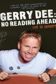 Gerry Dee: No Reading Ahead – Live in Concert