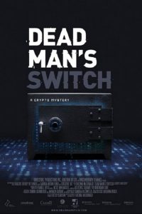 Dead Man’s Switch: A Crypto Mystery