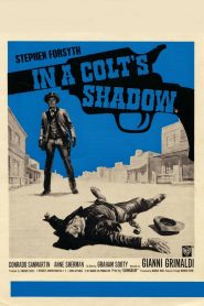 In a Colt’s Shadow