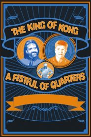 The King of Kong: A Fistful of Quarters