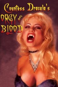 Countess Dracula’s Orgy of Blood
