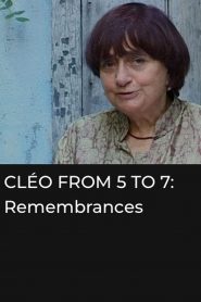 Cléo from 5 to 7: Remembrances and Anecdotes