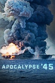 Apocalypse ’45