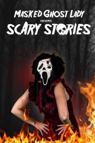 Masked Ghost Lady Presents Scary Stories