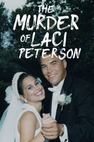 The Murder of Laci Peterson