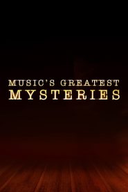Music’s Greatest Mysteries