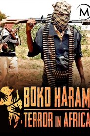 Boko Haram: Terror in Africa