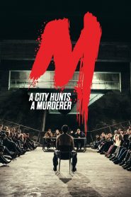 M – A City Hunts a Murderer