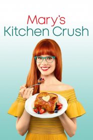 Mary’s Kitchen Crush