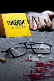 Forensic Firsts